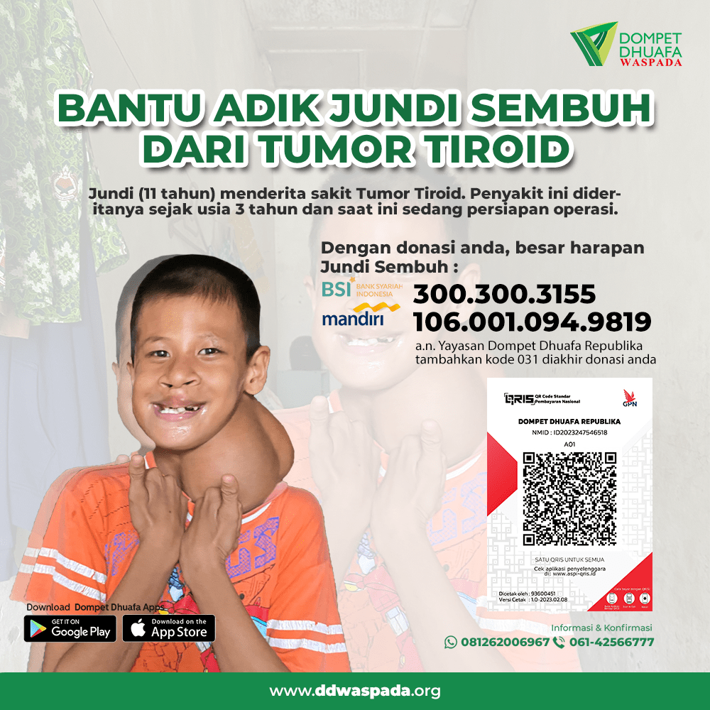 BANTU ADIK JUNDI SEMBUH DARI TUMOR TIROID