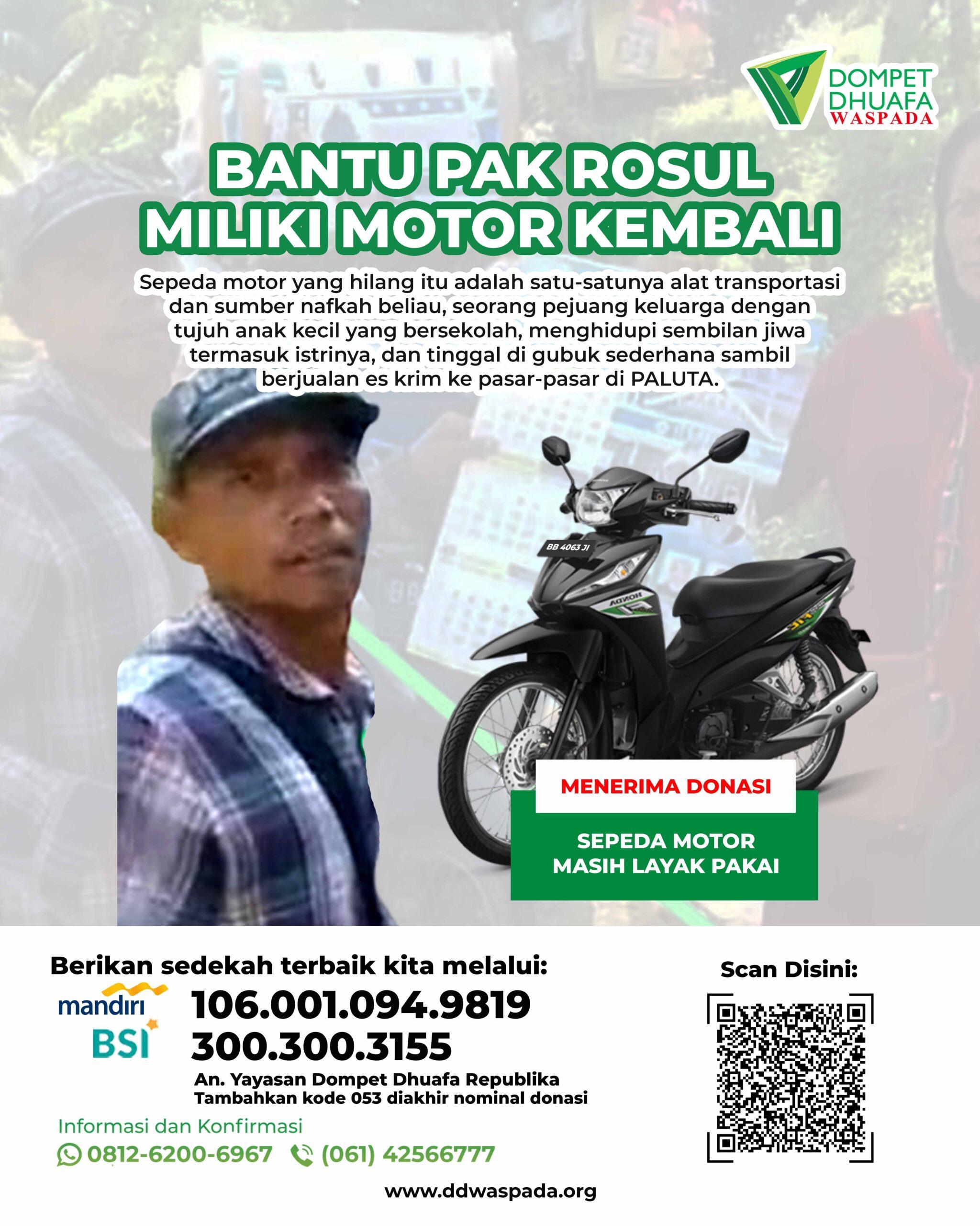 Bantu Pak Rosul, Miliki Motor Kembali