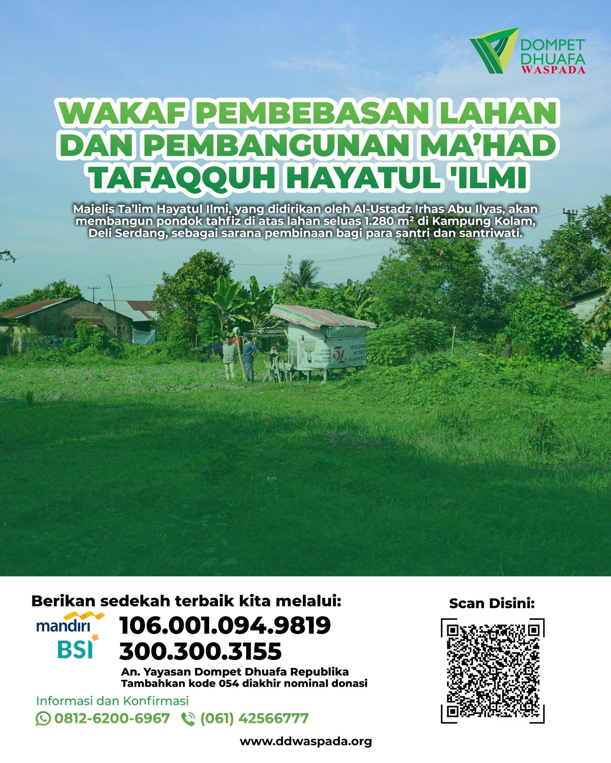 Dukung Pembangunan Pondok Ma’had Tafaqquh Hayatul Ilmi