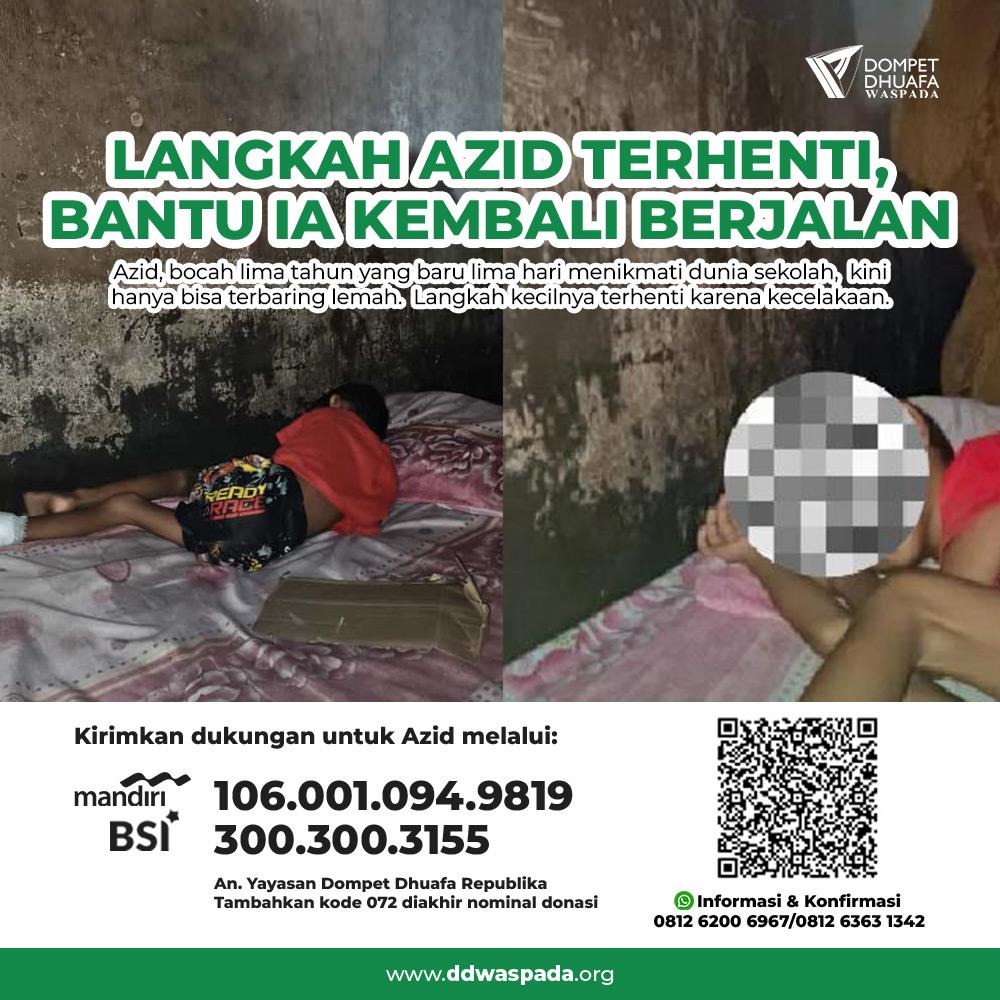 Langkah Azid Terhenti, Bantu Ia Kembali Berjalan